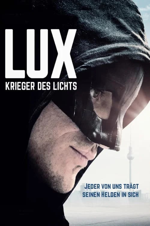 Lux - Krieger des Lichts official trailer poster