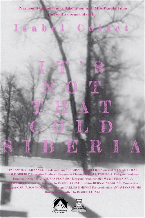It's Not That Cold Siberia official trailer poster