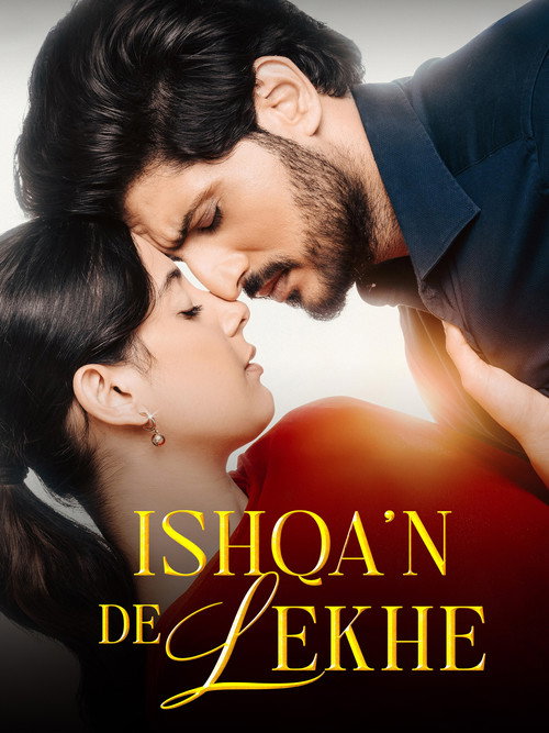 Ishqa'n De Lekhe official trailer poster