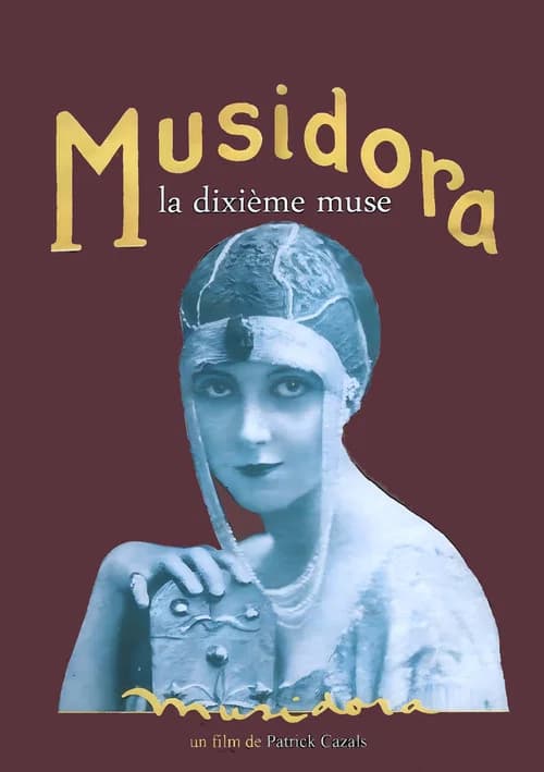 Musidora, the Tenth Muse official trailer poster