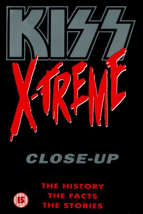 KISS EXTREME AND CLOSE UP official trailer poster