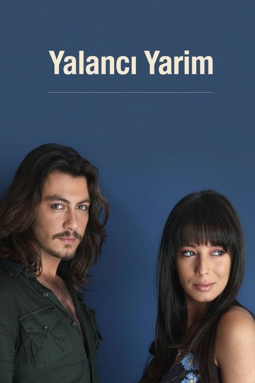 Yalancı Yarim official trailer poster