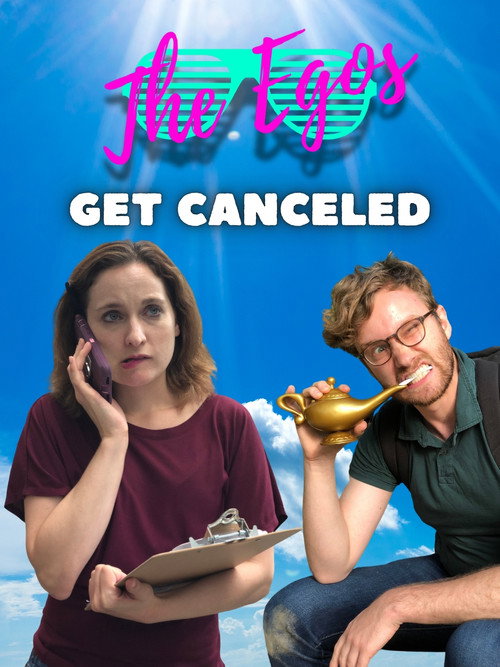 The Egos get Canceled official trailer poster