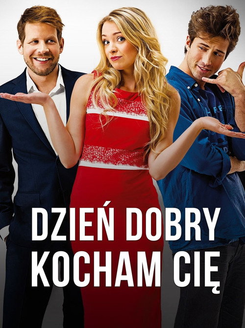 Dzień dobry, kocham cię! official trailer poster