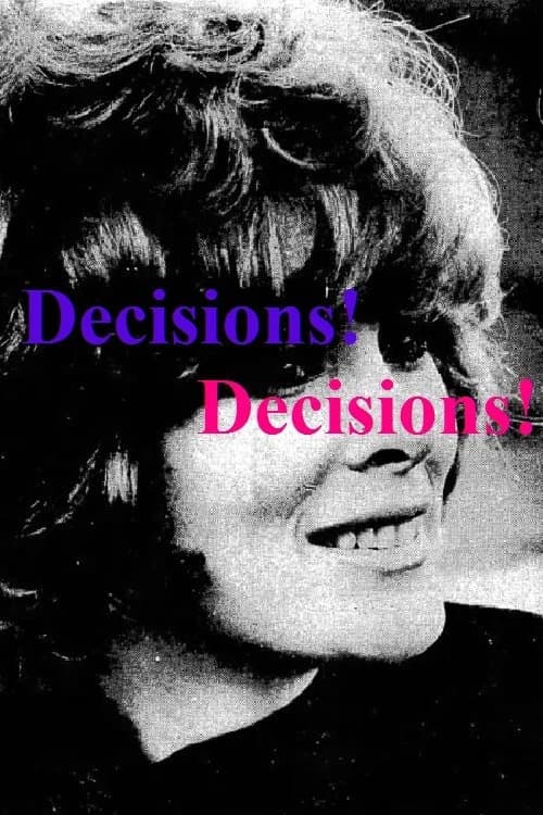 Decisions! Decisions! official trailer poster