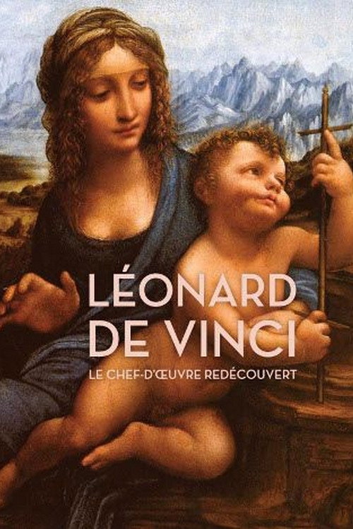 Léonard de Vinci : Le Chef-d'oeuvre redécouvert official trailer poster