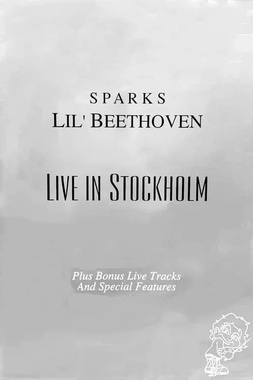 Sparks: Lil Beethoven Live in Stockholm official trailer poster