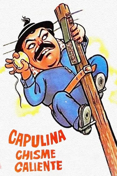 Capulina Chisme Caliente official trailer poster
