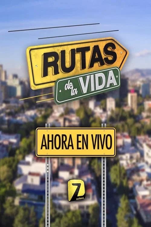 Rutas de la vida official trailer poster