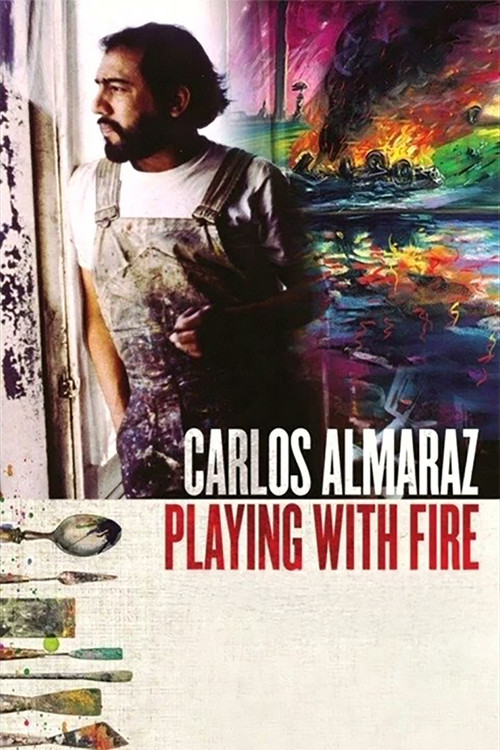 Carlos Almaraz: Playing with Fire official trailer poster