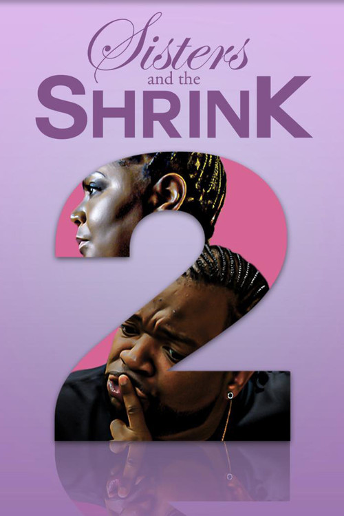 Sisters and the Shrink 2 official trailer poster