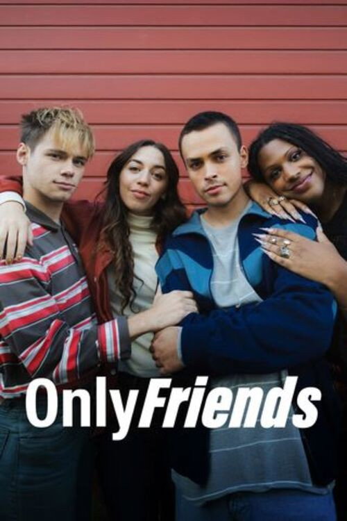 OnlyFriends official trailer poster