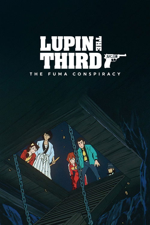 Lupin the Third: The Fuma Conspiracy official trailer poster