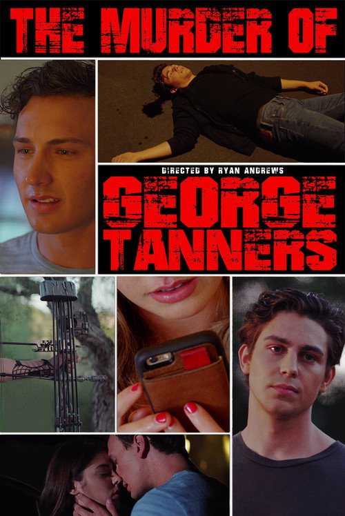 The Murder of George Tanners official trailer poster
