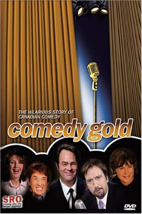 Comedy Gold: The Hilarious Story of Canadian Comedy official trailer poster