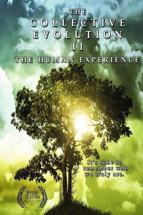The Collective Evolution II: The Human Experience official trailer poster