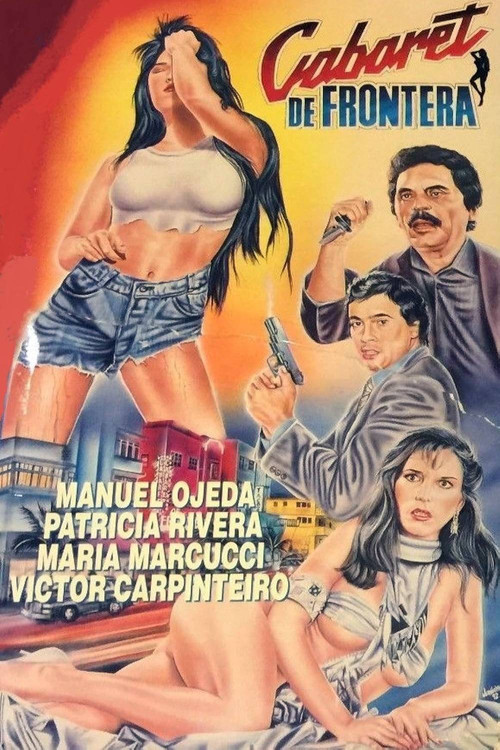 Cabaret de frontera official trailer poster