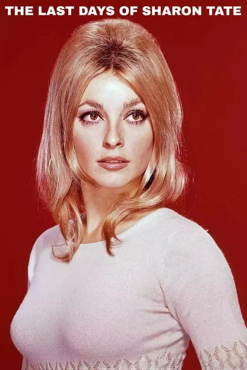 The Last Days of Sharon Tate official trailer poster