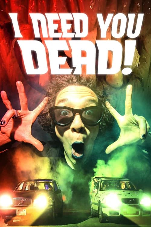 I Need You Dead! official trailer poster