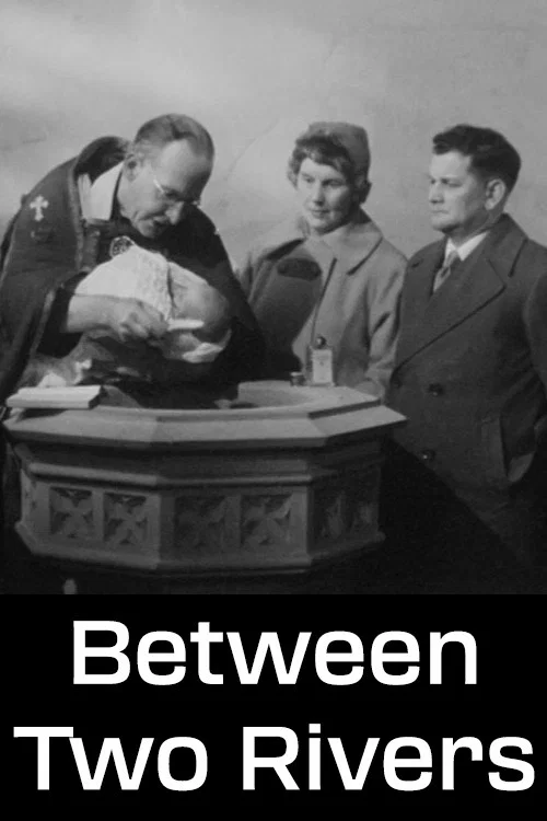 Between Two Rivers official trailer poster