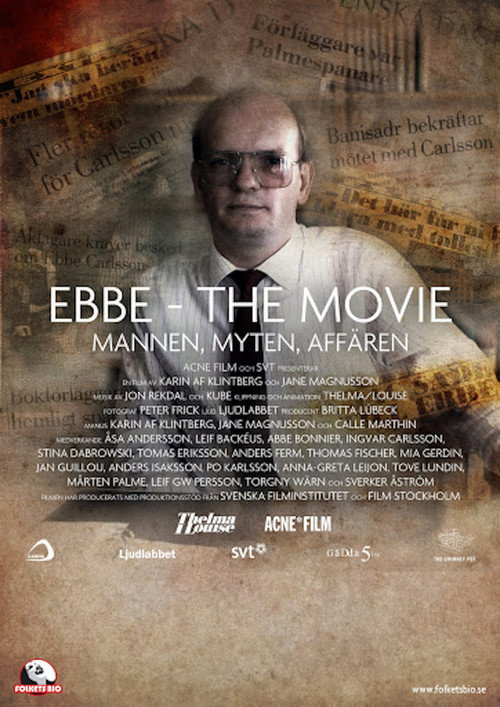 Ebbe - The Movie: Mannen, Myten, Affären official trailer poster
