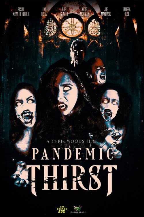 Pandemic Thirst official trailer poster
