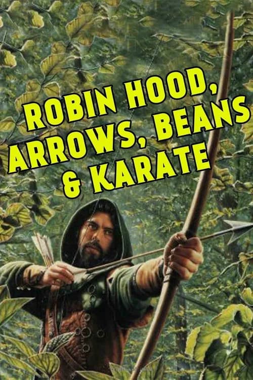 Robin Hood, Arrow, Beans and Karate official trailer poster