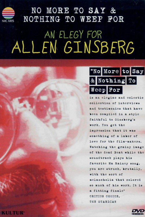 No More to Say & Nothing to Weep For: An Elegy for Allen Ginsberg official trailer poster