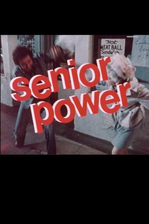 Senior Power official trailer poster