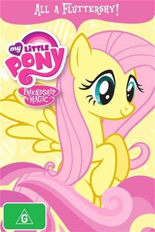 My Little Pony Friendship Is Magic: All A Fluttershy! official trailer poster