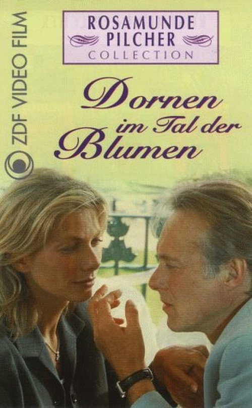 Rosamunde Pilcher: Dornen im Tal der Blumen official trailer poster