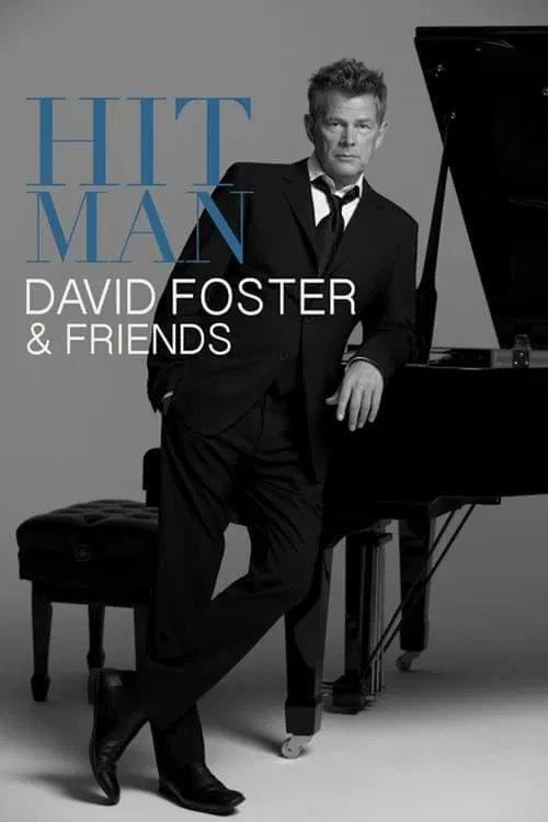 Hit Man: David Foster & Friends official trailer poster