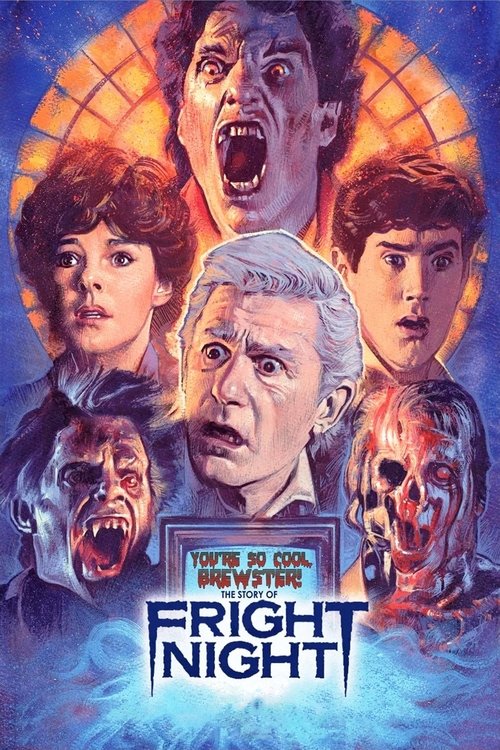 You're So Cool, Brewster! The Story of Fright Night official trailer poster