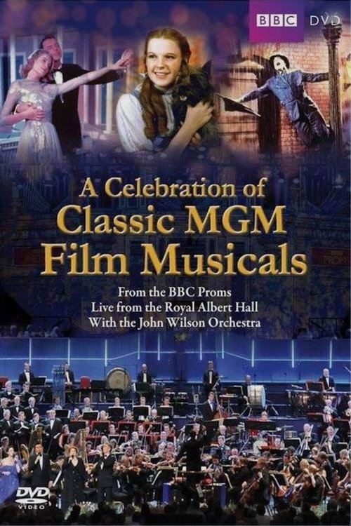 BBC Proms - A Celebration of Classic MGM Film Musicals official trailer poster