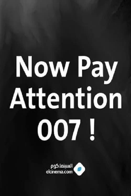 Now Pay Attention 007: A Tribute to Actor Desmond Llewelyn official trailer poster