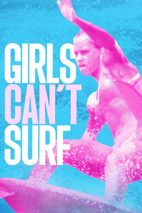 Girls Can't Surf official trailer poster