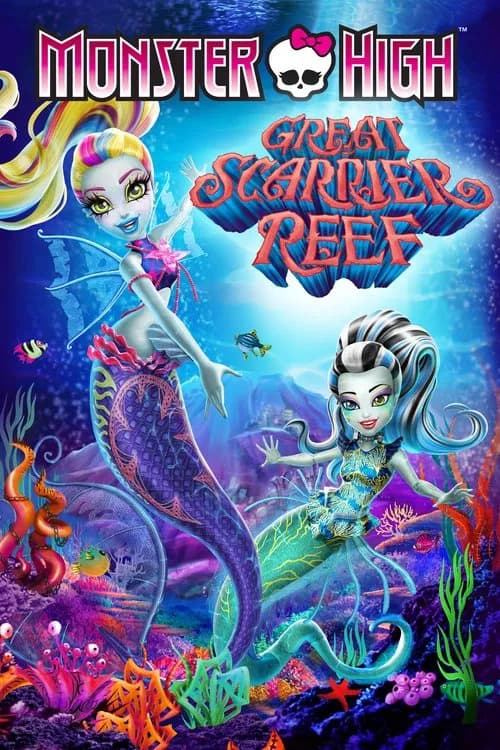 Monster High: Great Scarrier Reef official trailer poster