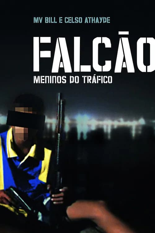 Falcão: Meninos do Tráfico official trailer poster