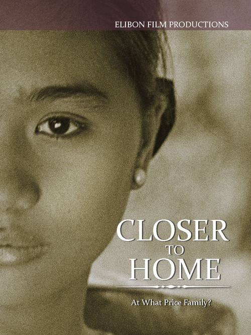 Closer to Home official trailer poster
