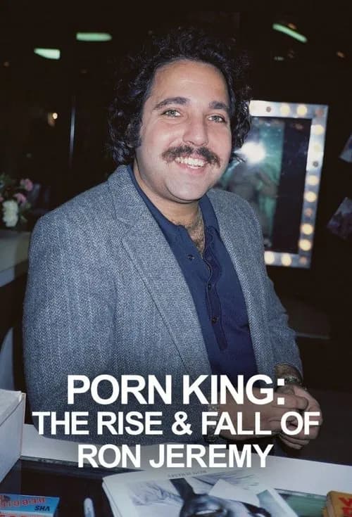 Porn King: The Rise & Fall of Ron Jeremy official trailer poster