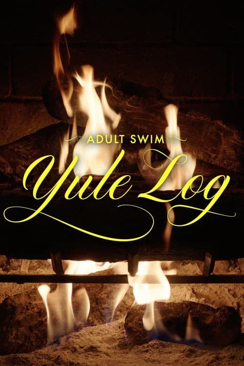 Adult Swim Yule Log official trailer poster