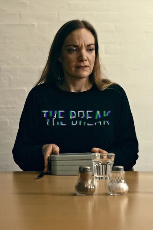 The Break official trailer poster