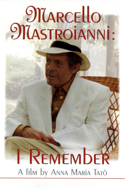 Marcello Mastroianni: I Remember official trailer poster