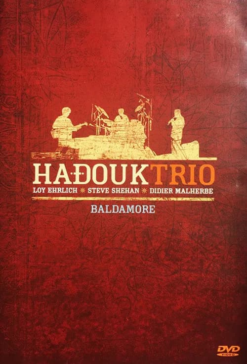 Hadouk Trio : Baldamore - Live at Cabaret Sauvages official trailer poster
