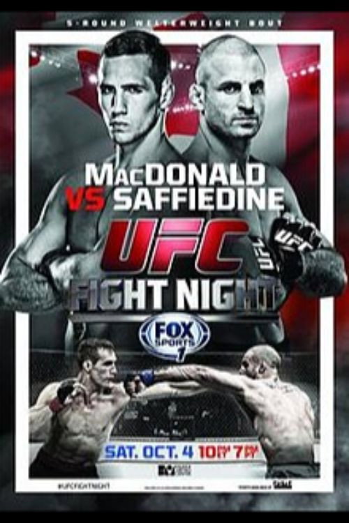 UFC Fight Night 54: MacDonald vs. Saffiedine official trailer poster