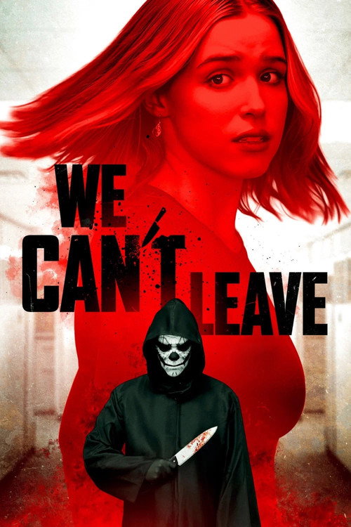 We Can't Leave official trailer poster