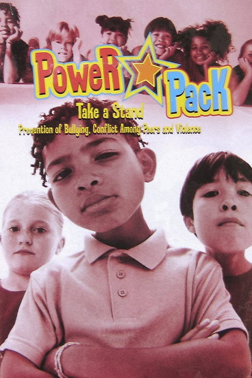 Power Pack - Take a Stand: Prevention of Bullying, Conflict Among Peers and Violence official trailer poster