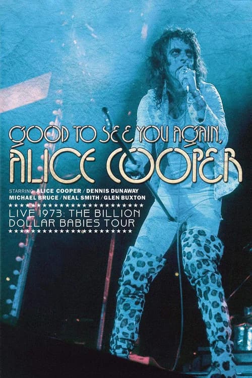 Good to See You Again, Alice Cooper official trailer poster