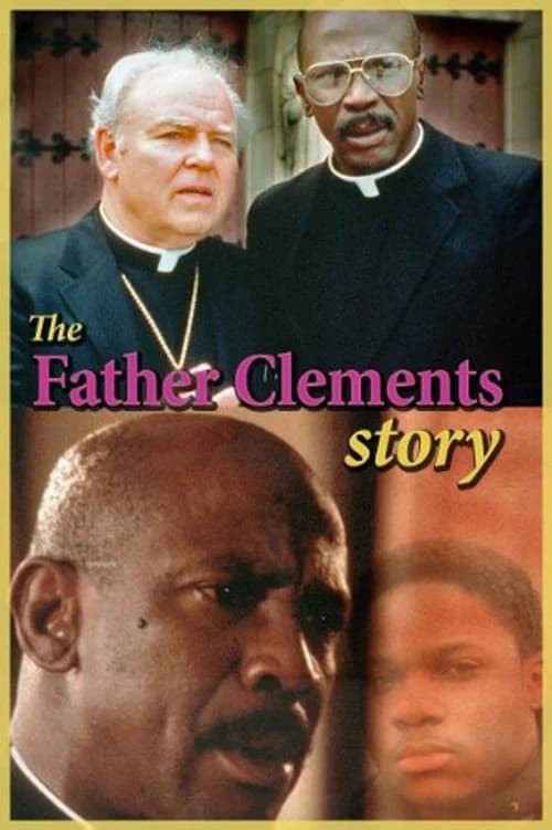 The Father Clements Story official trailer poster