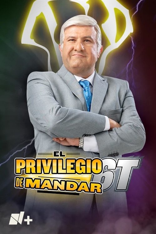 El Privilegio de Mandar official trailer poster